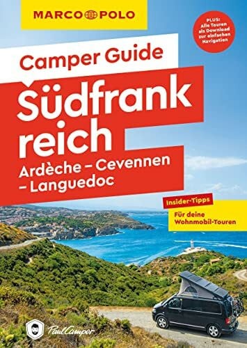 Kruse, Michael MARCO POLO Camper Guide Südfrankreich: Ardèche, Cevennen & Languedoc: Insider-Tipps für deine Wohnmobil-Touren