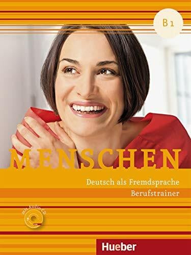 Buchwald-Wargenau, Isabel Menschen B1: Deutsch als Fremdsprache / Berufstrainer mit Audio-CD