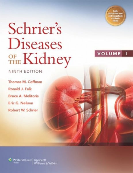 Schrier, Robert W., M.D. Schrier's Diseases of the Kidney