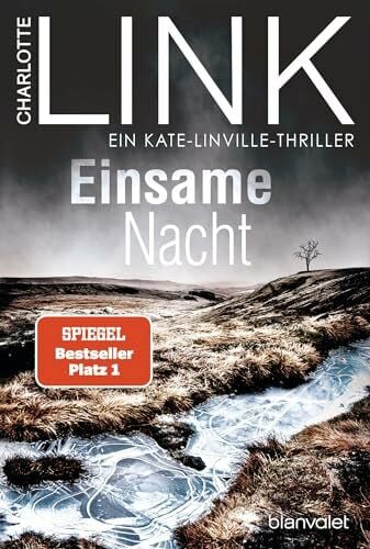 Link, Charlotte Einsame Nacht: Ein Kate-Linville-Thriller - Der Nr.-1-Bestseller als Taschenbuch - Die große Bestseller-Verfilmung, jetzt in der ARD Mediathek! (Die Kate-Linville-Reihe, Band 4)