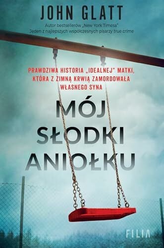 Glatt, John Mój słodki aniołku