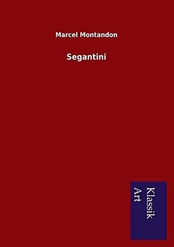 Montandon, Marcel Segantini