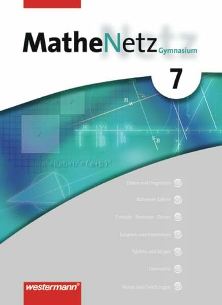 Zimmermann, Bernd MatheNetz SI - Ausgabe 2005 für Nordrhein-Westfalen: Schülerband 7: passend zum Kernlehrplan G8 2007