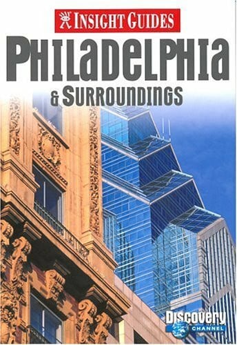 Ross, Zoe Insight Guide Philadelphia (Insight City Guides)