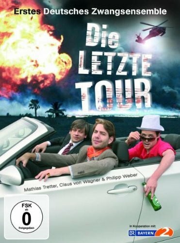 Erstes Deutsches Zwangsensemble Erstes Deutsches Zwangsensemble - Die letzte Tour