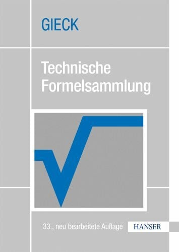 Gieck, Reiner Technische Formelsammlung