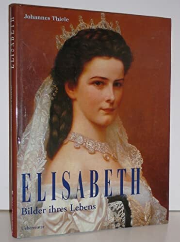 Thiele, Johannes Elisabeth: Bilder ihres Lebens