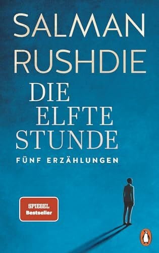 Rushdie, Salman Die elfte Stunde: Erzählungen