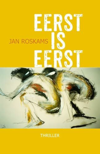 Roskams, Jan Eerst is eerst