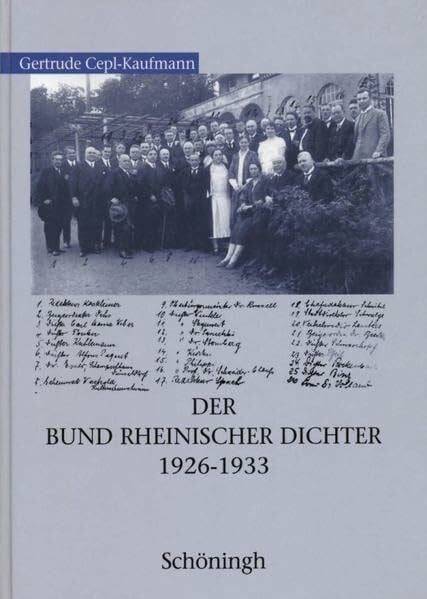 Cepl-Kaufmann, Gertrude Der 'Bund rheinischer Dichter'