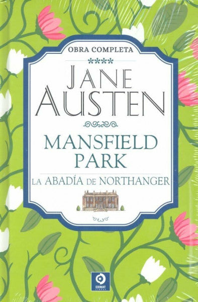PEREA CALDERÓN, ANA ISABEL JANE AUSTEN MANSFIELD PARK LA ABADÍA DE NORTHANGER (OBRA COMPLETA JANE AUSTEN)