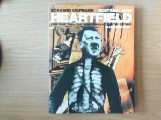 Eckhard Siepmann Montage: John Heartfield. Vom Club Dada zur Arbeiter-Illustrierten-Zeitung. Dokumente - Analysen - Berichte