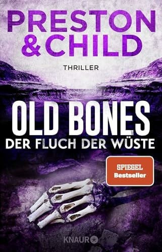 Benthack, Michael Old Bones – Der Fluch der Wüste: Der 5. Band der Action-reichen Cold-Case-Reihe (Ein Fall für Nora Kelly und Corrie Swanson, Band 5)