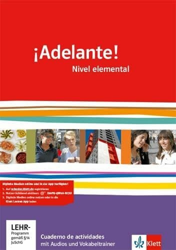 Pardellas, Rosamna ¡Adelante! Nivel elemental: Cuaderno de actividades mit Audios und Vokabeltrainer 1. Lernjahr (¡Adelante! Spanisch als neu einsetzende Fremdsprache an ... Oberstufe. Allgemeine Ausgabe ab 2010)