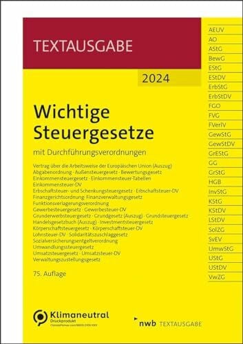 NWB Gesetzesredaktion Wichtige Steuergesetze: mit Durchführungsverordnungen (Textausgabe)
