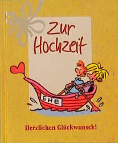 Butschkow, Peter Herzlichen Glückwunsch!, Zur Hochzeit (Herzlichen Glückwunsch-Bücher)