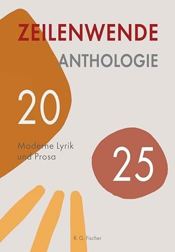 Baumgartner, Anne Zeilenwende. Anthologie 2025: Moderne Lyrik und Prosa