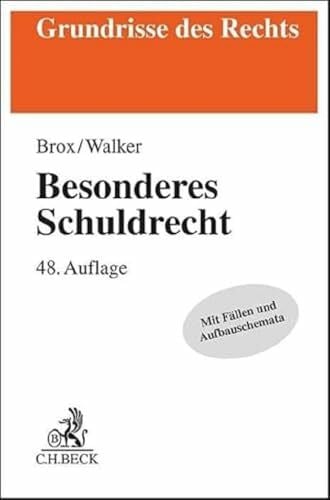 Brox, Hans Besonderes Schuldrecht (Grundrisse des Rechts)