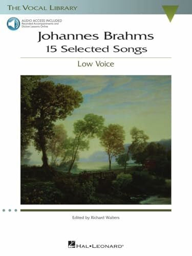 Brahms, Johannes Johannes Brahms: 15 Selected Songs [With 2 CDs]: Low Voice (The Vocal Library)