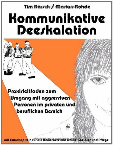 Barsch, Tim Kommunikative Deeskalation