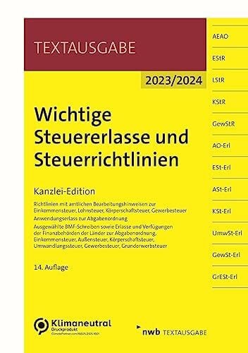 NWB Gesetzesredaktion Wichtige Steuererlasse und Steuerrichtlinien: Kanzlei-Edition (Textausgabe)