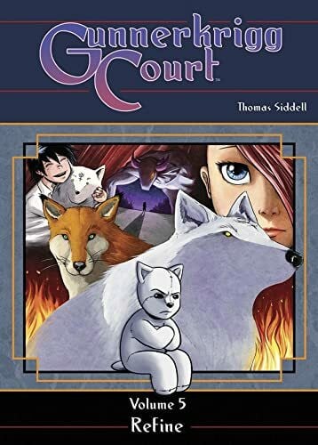 Siddell, Tom Gunnerkrigg Court Vol. 5: Refine