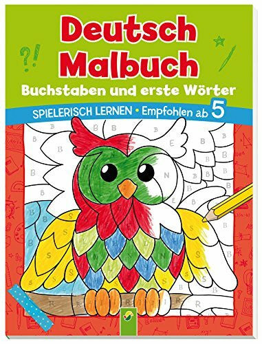 Dolinger, Igor Deutsch Malbuch - Buchstaben und erste Wörter: Spielerisch lernen. Empfohlen ab 5