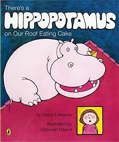 Niland, Deborah There's a Hippopotamus on Our Roof Eating Cake (Picture Puffin)