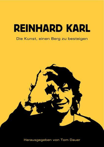Dauer, Tom Reinhard Karl: Die Kunst, einen Berg zu besteigen
