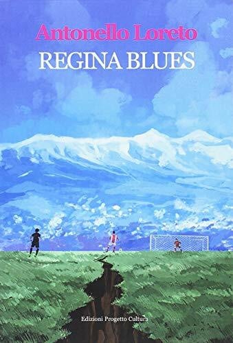 Loreto, Antonello Regina blues