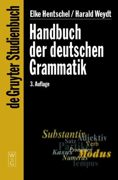 Weydt, Harald Handbuch der deutschen Grammatik (De Gruyter Studienbuch)
