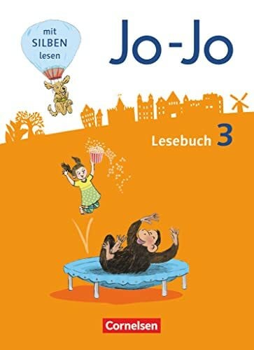 Glatz, Tanja Jo-Jo Lesebuch - Allgemeine Ausgabe 2016 - 3. Schuljahr: Schulbuch