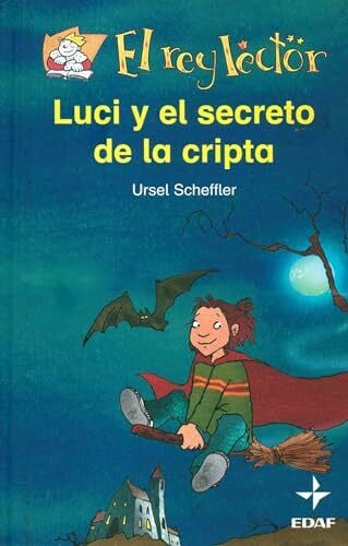 Villaseñor Guerrero, Lucía Luci y el secreto de la cripta (Escalera de lectura)