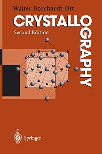 Borchardt-Ott, Walter Crystallography