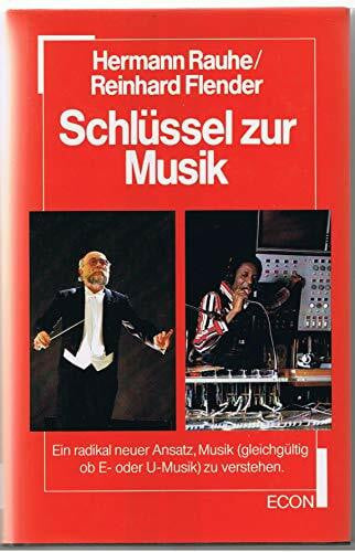Rauhe Hermann und Reinhard David Flender Schlüssel zur Musik