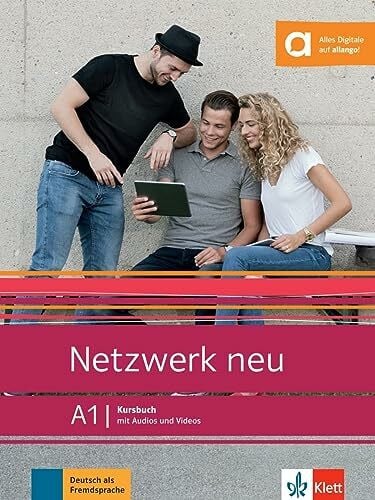 Schmitz, Helen Netzwerk neu A1: Deutsch als Fremdsprache. Kursbuch mit Audios und Videos (Netzwerk neu: Deutsch als Fremdsprache)