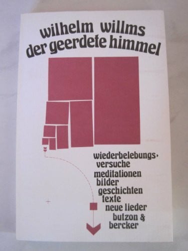 Strauss, Herta Der geerdete Himmel: Wiederbelebungsversuche. Meditationen - Bilder - Geschichten - Texte - neue Lieder