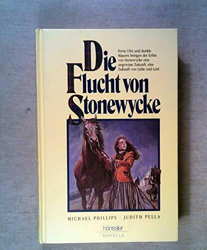 Büchner, Barbara Die Flucht von Stonewycke: (Die Stonewycke-Trilogie, Bd.2) (Hänssler-Novellen)