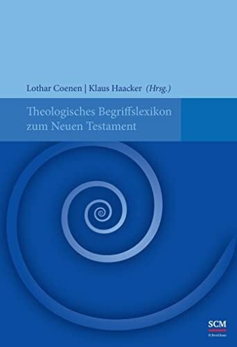 Haacker, Klaus Theologisches Begriffslexikon zum Neuen Testament