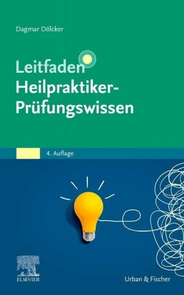 Dölcker, Dagmar Leitfaden Heilpraktiker-Prüfungswissen