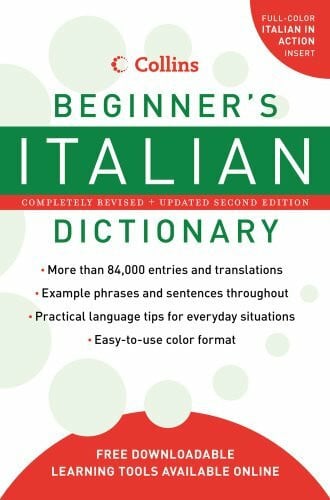 HarperCollins Publishers Collins Beginner's Italian Dictionary, 2nd Edition (Collins Language)