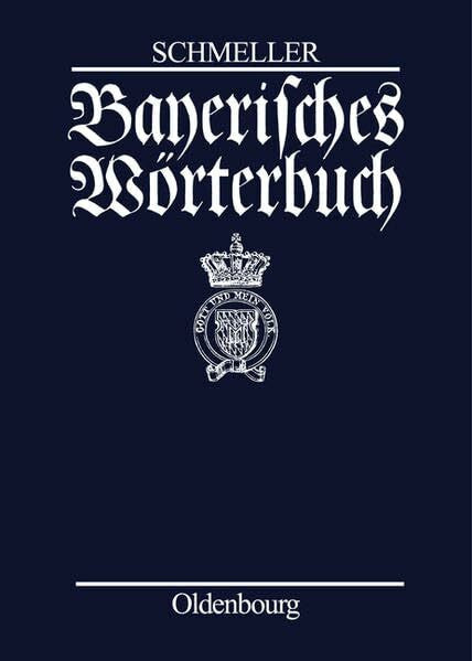 Schmeller, Johann Andreas Bayerisches Wörterbuch: 6. Neudr. d. v. G. Frommann bearb. 2. Ausg. München 1872-77. Mit einer wissenschaftlichen Einleitung zur Ausgabe Leipzig 1939 ... Vorwort von Otto Basler (Set of 4 books)