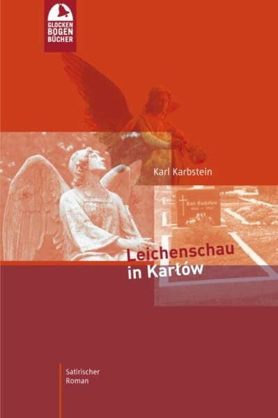 Hoffmann, Ingo Leichenschau in Karlow: Satirischer Roman