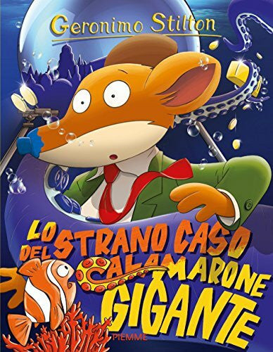 Stilton, Geronimo Lo strano caso del calamarone gigante (Storie da ridere)