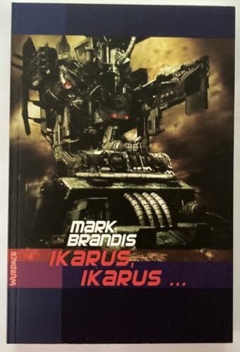 Brandis, Mark Mark Brandis - Ikarus, Ikarus ... (Mark Brandis: Weltraumpartisanen)