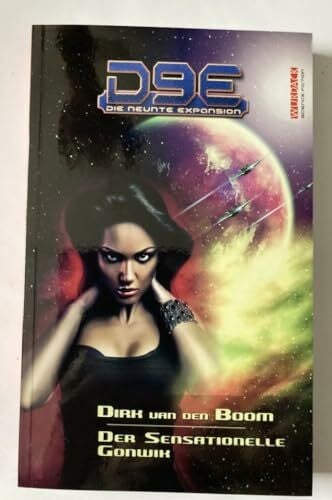 Boom, Dirk van den D9E - Die neunte Expansion: Der sensationelle Gonwik