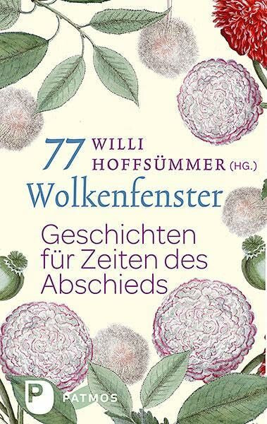 Hoffsümmer, Willi 77 Wolkenfenster: Geschichten für Zeiten des Abschieds