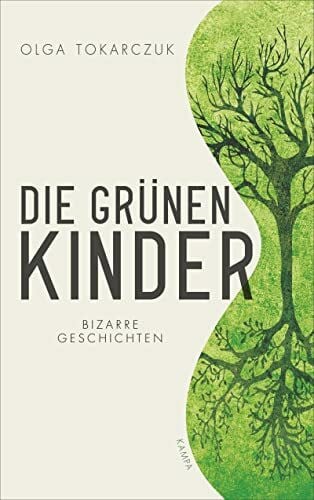 Quinkenstein, Lothar Die grünen Kinder: Bizarre Geschichten