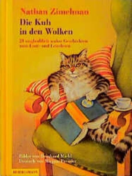 Zimelman, Nathan Die Kuh in den Wolken: 21 unglaublich wahre Geschichten. Ab 6 Jahren