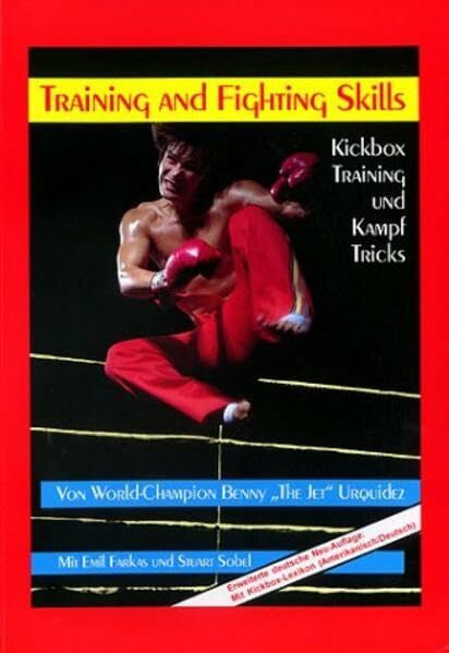 Velte, Herbert Training and Fighting Skills: Kickbox Training und Kampf Tricks